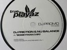 DJ FRICTION & NU BALANCE THE EXTENDED PLAYAZ REMIXES 12