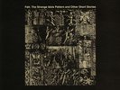 FELT - The Strange Idols Pattern & Other Short Stories: Deluxe Edition - LP