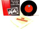 THE MOONDOGS Talking In the Canteen 1981 UK OP WITH NECKERCHIEF MINT