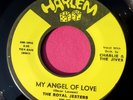 THE ROYAL JESTERS - My Angel of Love / Those Dreamy Eyes - NM 45 rpm Harlem 105