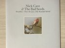 NICK CAVE & THE BAD SEEDS Breathless There She Goes My Beautiful World 7