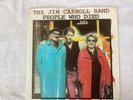 The Jim Carroll Band People Who Died 7” Promo Single Pic Sleeve CBS A1034 1981