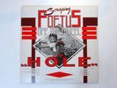Scraping Foetus Off The Wheel:  Hole 1984  EX+ A2/B2 1st press  LP