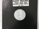 Test Pressing Gary Moore Still Got The Blues For You Uk