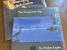 THE TRAGICALLY HIP In Violet Light & We Are The Same vinyl LPs NEW SEALED MINT