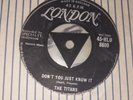 THE TITANS DON'T YOU JUST KNOW IT / CAN IT BE LONDON TRI ISSUE 1958