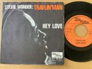 STEVIE WONDER TRAVELIN’ MAN / HEY LOVE - DUTCH 7”  on TAMLA MOTOWN GO 25.517
