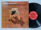 ROBERT JOHNSON King Of The Delta Blues Singers 1967 LP COLUMBIA CL 1654