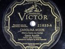 Gene Austin - Pre-War Victor 78 RPM - Carolina Moon A15E