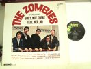 THE ZOMBIES SHE'S NOT THERE-TELL HER NO ORG '65 PARROT MONO BRITPOP CLEAN EX/EX