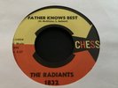 Radiants Northern Soul 45 On Chess Father Knows Best/One Day I’ll Show You