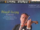 CANADA 1960 CLASSICAL LP HENRYK SZERYNG IN RECITAL VIOLIN : CHARLES REINER PIANO