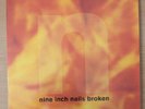 NINE INCH NAILS broken ORIGINAL UK PRESSING WITH 7