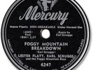 1949 LESTER FLATT/ EARL SCRUGGS Country 78 RPM Record. Foggy Mountain Breakdown