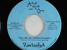 Modern Soul Boogie 45 - Fantastyk - Tell Me All Your Fantasies - Afrilogic NM