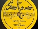 BLUES 78 ; LIGHTNIN' HOPKINS  SITTIN' IN WITH  Coffee Blues/ New Short Haired...