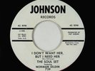 Northern Soul Popcorn 45 - Soul Set  - I Don't Want Her - Johnson VG+
