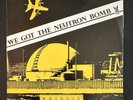 Weirdos - We Got the Neutron Bomb / Solitary Confinement 1978 Dangerhouse Record