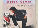 EX MENUDO RUBEN GOMEZ NO ES UNA ILLUSION 1ST SOLO VINYL LP 1989 Signed