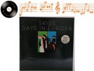 Skids Days In Europa Vinyl LP  A5 B5 Pressing - EX