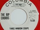 THE RIP CHORDS - Three Window Coupe - NM RED VINYL PROMO 45 rpm Columbia 43035