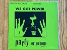 We Got Power (Party Or Go Home) LP Mystic Records 1983 JFA Stalag 13 Ill Repute