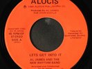 AL JAMES & NEW RHYTHM BAND: give me up turn me loose / lets get into it ALOCIS