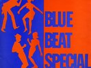 Various - Blue Beat Special (LP, Comp) (Very Good Plus (VG+))