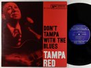 Tampa Red - Don't Tampa With The Blues LP - Prestige Bluesville VG++