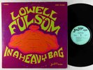 Lowell Fulsom - In A Heavy Bag LP - Jewel