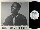 Mr. Shortstuff - Introducing: His 1st Recordings LP - Spivey