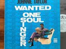 Johnnie Taylor Wanted One Soul Singer / 1967 MONO Stax 715 (VG+/VG+)