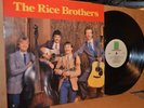 THE RICE BROTHERS (TONY, WYATT, LARRY, RON); 1989 ROUNDER 0256 MINT- LP