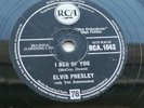 ELVIS PRESLEY UK 1959  RCA   78      DONT      I BEG OF YOU    RCA 1043