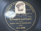 Sarah Bernhardt - François Coppée L’Evangile 78 Tours Gramophone GC-31102