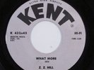 Northern Soul 45 Z.Z. HILL What More KENT VG++ HEAR c