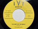 Group 45 The Deltairs On Ivy #101 “Lullaby Of The Bells/It’s Only You, Dear” 1st