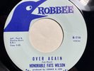 Vocal Group 45 Honorable Fats Wilson On Robbee #116 “Over Again/Quit Eatin” M-
