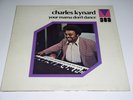 Charles Kynard Your Mama Don't Dance Record Album Vinyl Mainstream 389 PROMO NM