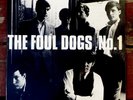 ULTRA 1966 Garage Punk THE FOUL DOGS : NO 1 Rave Up STONES GARAGE FUZZ PUNK GEM