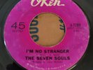 Northern Soul 45 THE SEVEN SOULS I Still Love You/I'm No Stranger Okeh