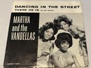 MARTHA & THE VANDELLAS - Dancing In The Street/There He Is PS 45 Northern Soul
