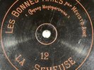 Mévisto Ainé: Les bonne amies / L'amour dans le code RARE 78 RPM LA SEMEUSE