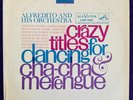 1S   ALFREDITO Crazy Titles For Dancing Cha & Merengue RCA Mono Latin Jazz RARE