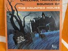 Chilling, Thrilling Sounds of The Haunted House - Disneyland DQ-1257 W/ Liner