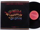 JOHN MCLAUGHLIN/AL DI MEOLA/PACO DE LUCIA Friday Night... COLUMBIA LP NM o