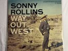Sonny Rollins - Way Out West (Record, 1957) ORIGINAL MONO PRESSING