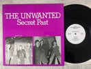 The Unwanted. Secret Past. Vinyl LP Record NEW OLD STOCK MINT. FIRST PRESS. PUNK
