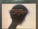The Bill Evans Trio With Scott LaFaro, Paul Motian - Waltz For Debby (LP, Album,