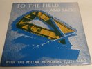 To The Field And Back With The Millar Memorial Flute Band c1966 Vinyl LP Album